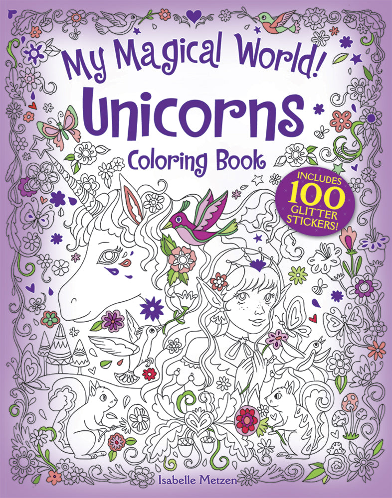 My Magical World! Unicorns Coloring Book