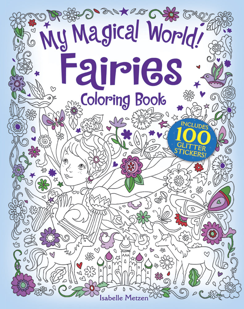My Magical World! Fairies Coloring Book