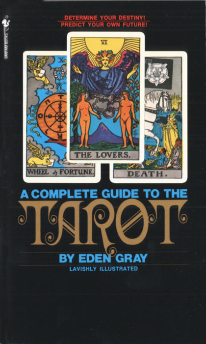 A Complete Guide to the Tarot