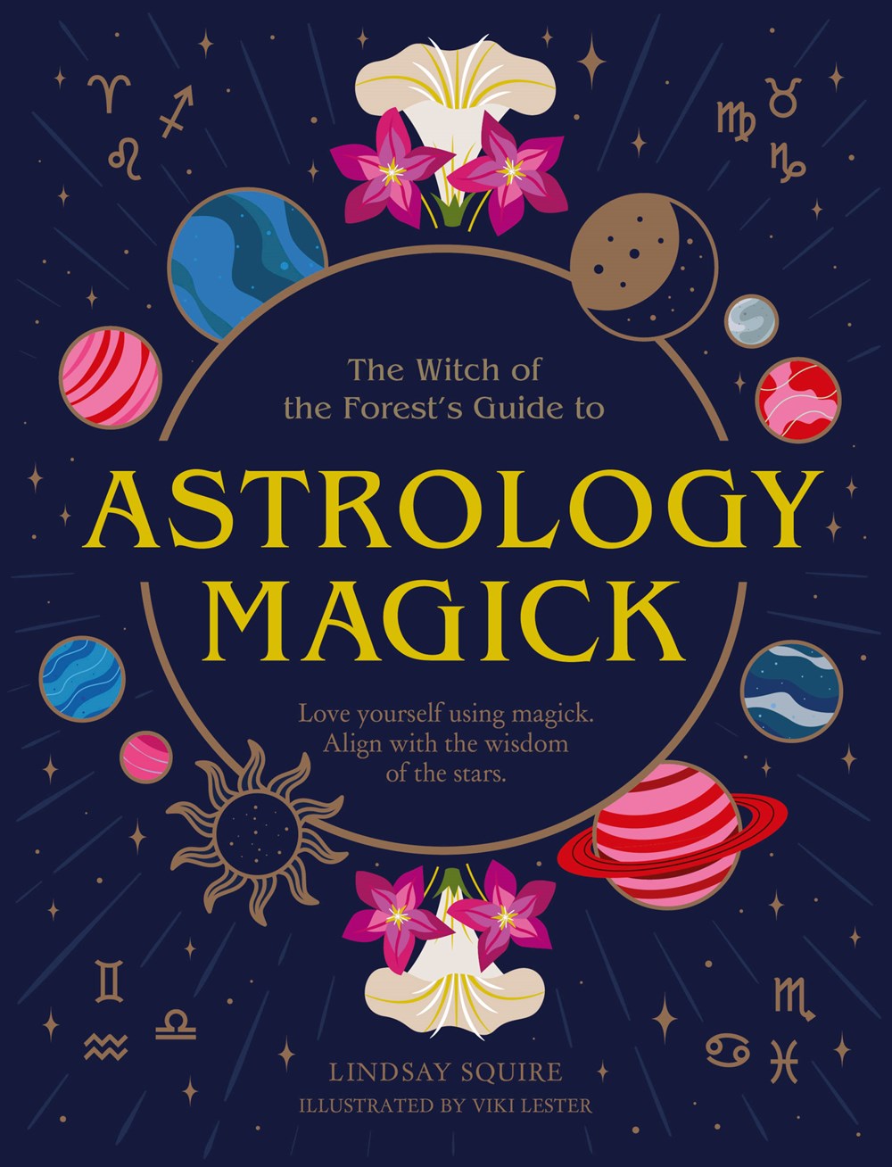 The Witch of the Forest's Guide to Astrology Magick