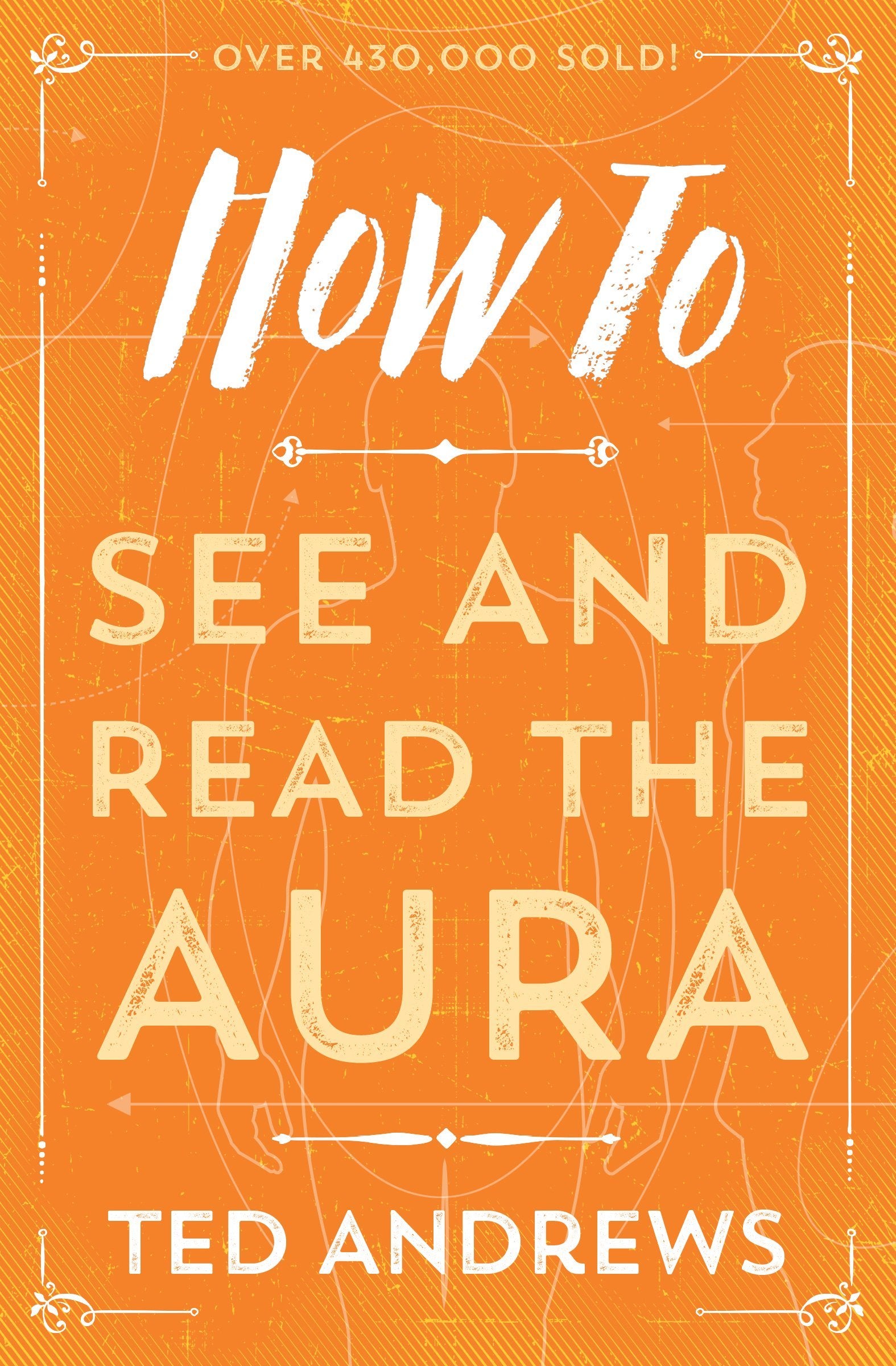 How To See and Read the Aura