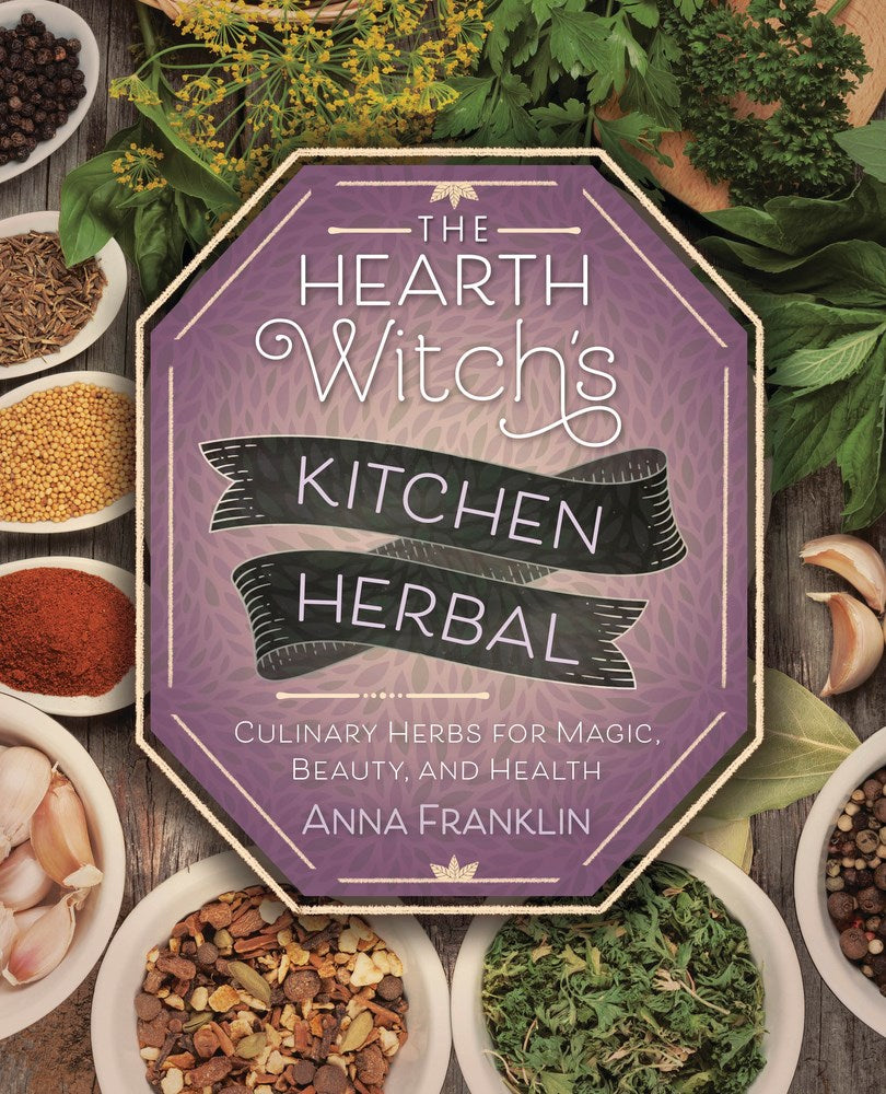 The Hearth Witch's Kitchen Herbal