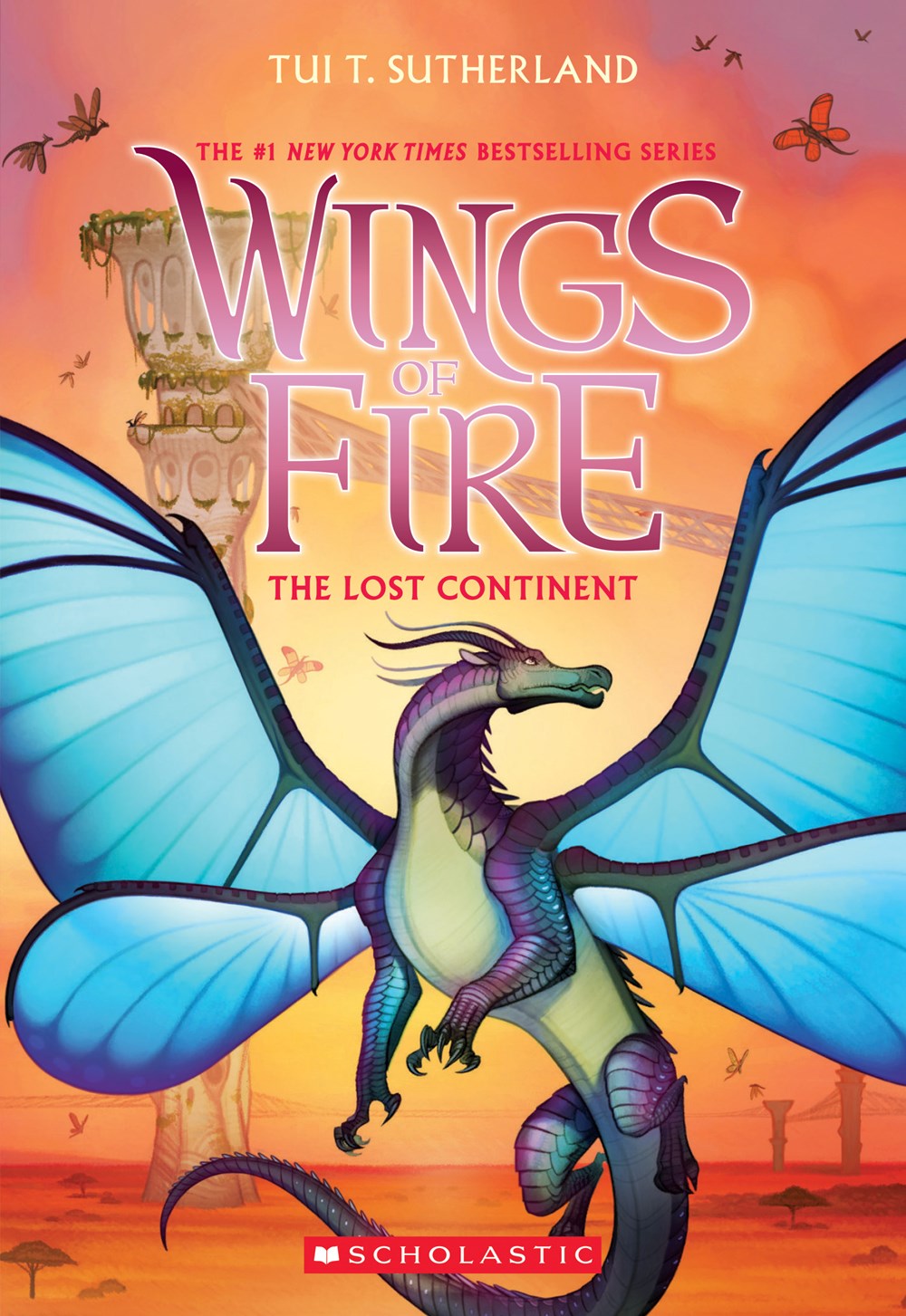 Wings of Fire #11: The Lost Continent