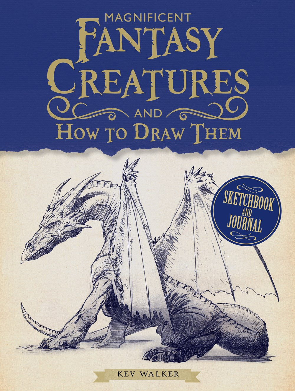 Magnificent Fantasy Creatures & How to Draw Them