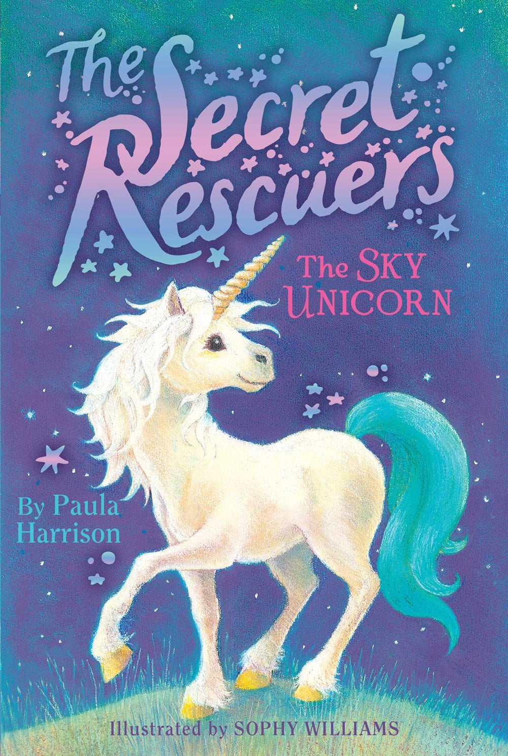 The Secret Rescuers: The Sky Unicorn (#2)