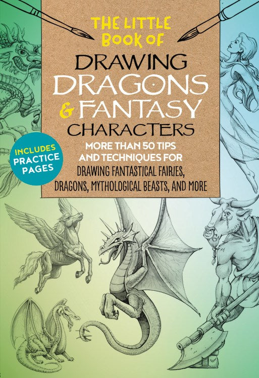 The Little Book of Drawing Dragons & Fantasy Characters