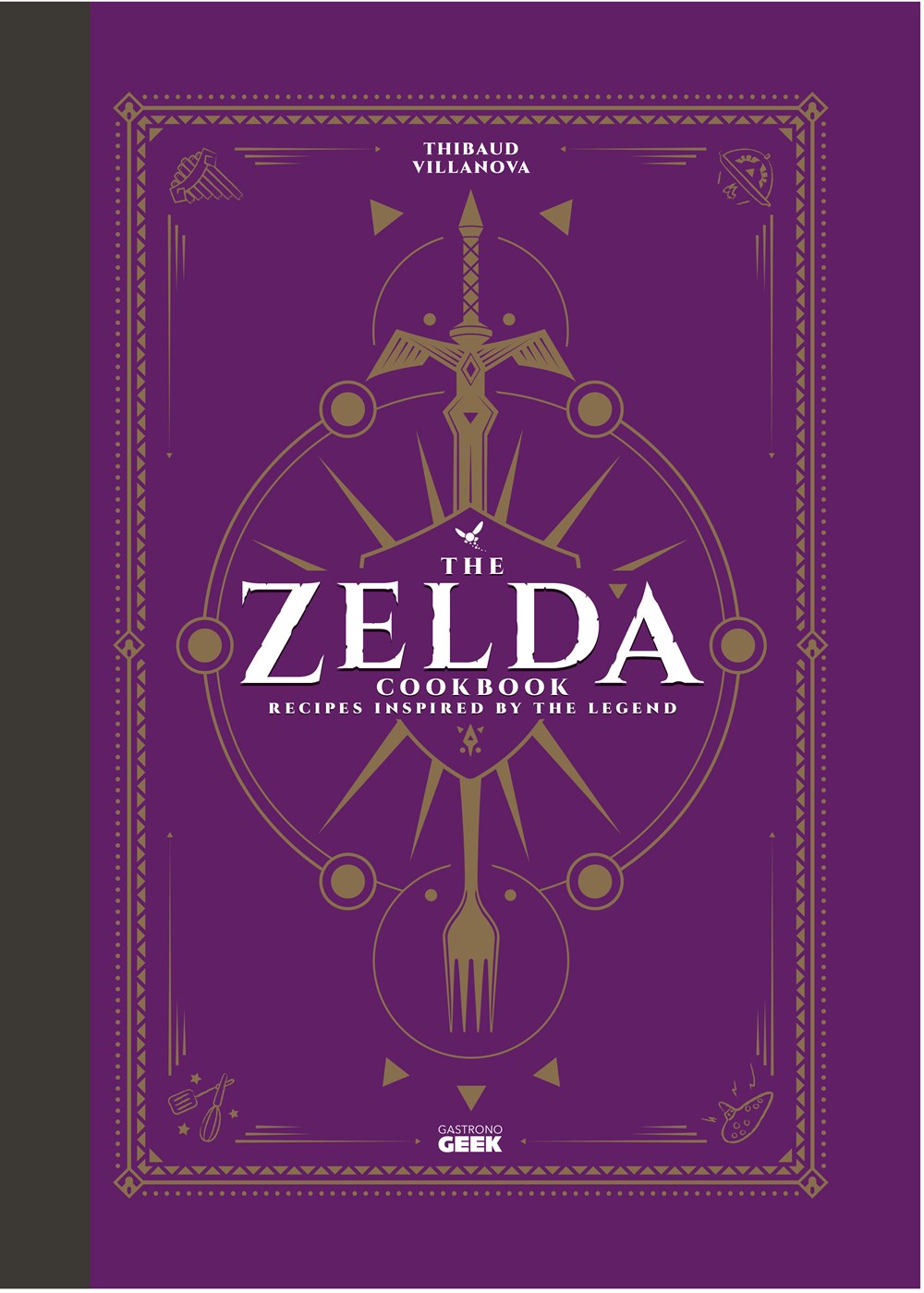 The Unofficial Zelda Cookbook