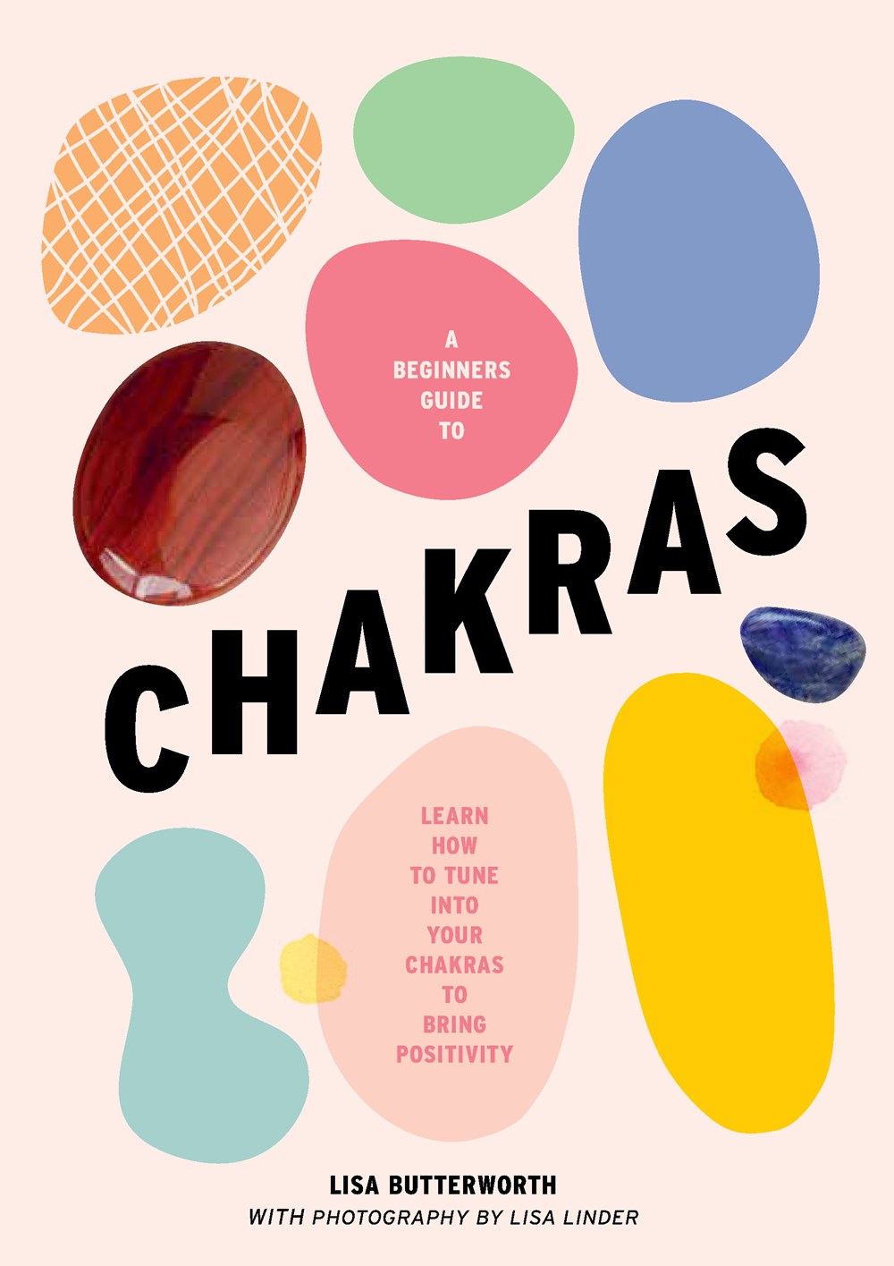 A Beginner's Guide to Chakras