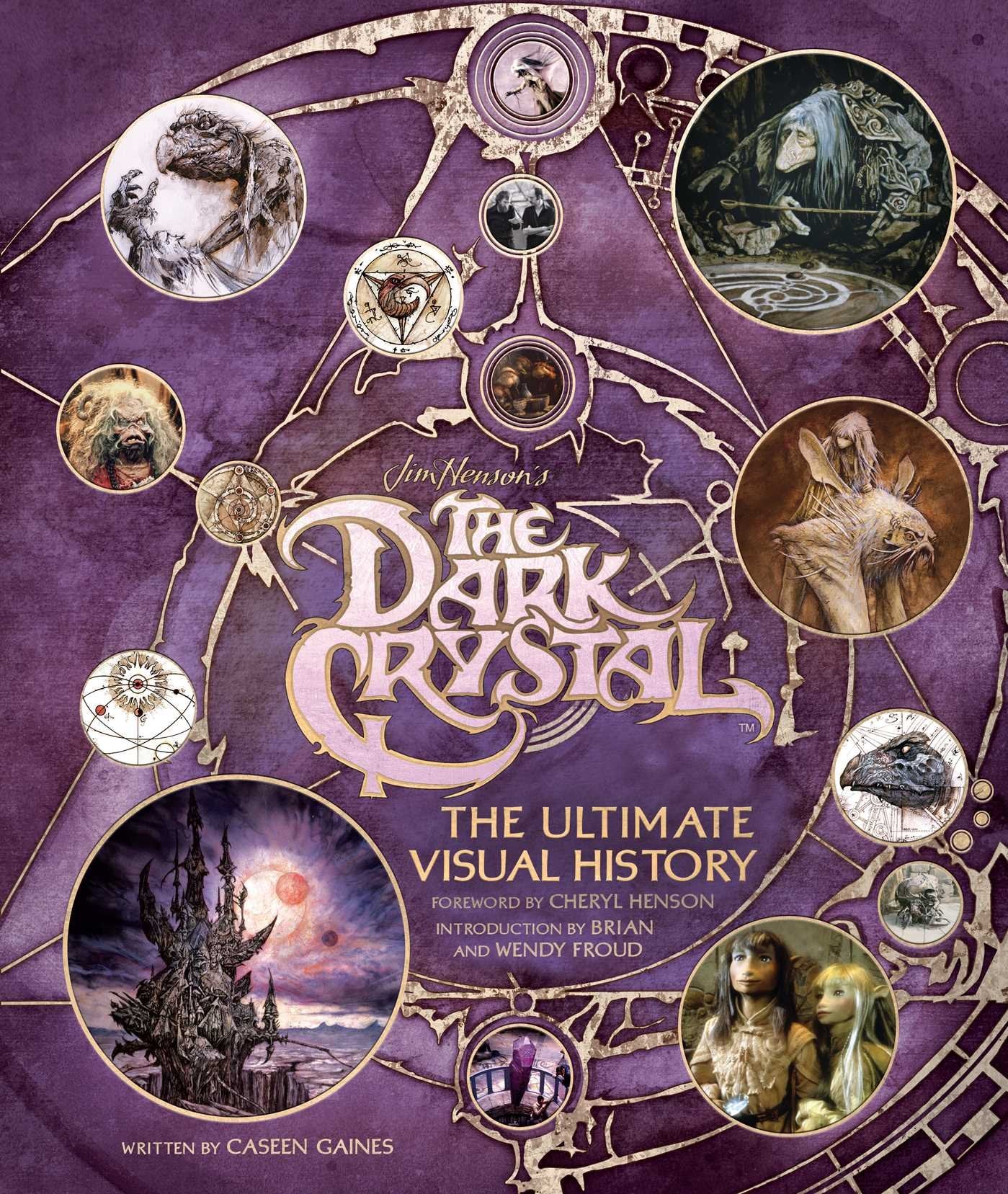 Dark Crystal: The Ultimate Visual History