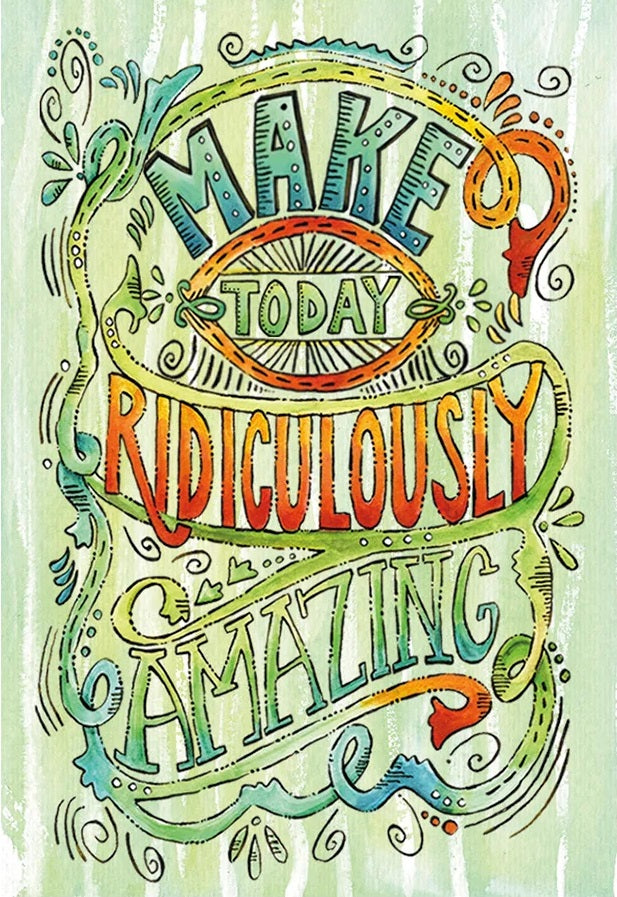 Make Today Ridiculously Amazing Magnet