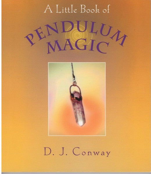 Little Book of Pendulum Magic